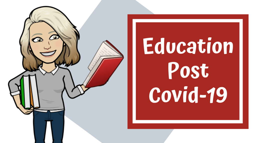 Education Post Covid-19